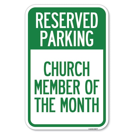 Signmission Safety Sign, 12 in Height, Aluminum, 18 in Length, 24277 A-1218-24277
